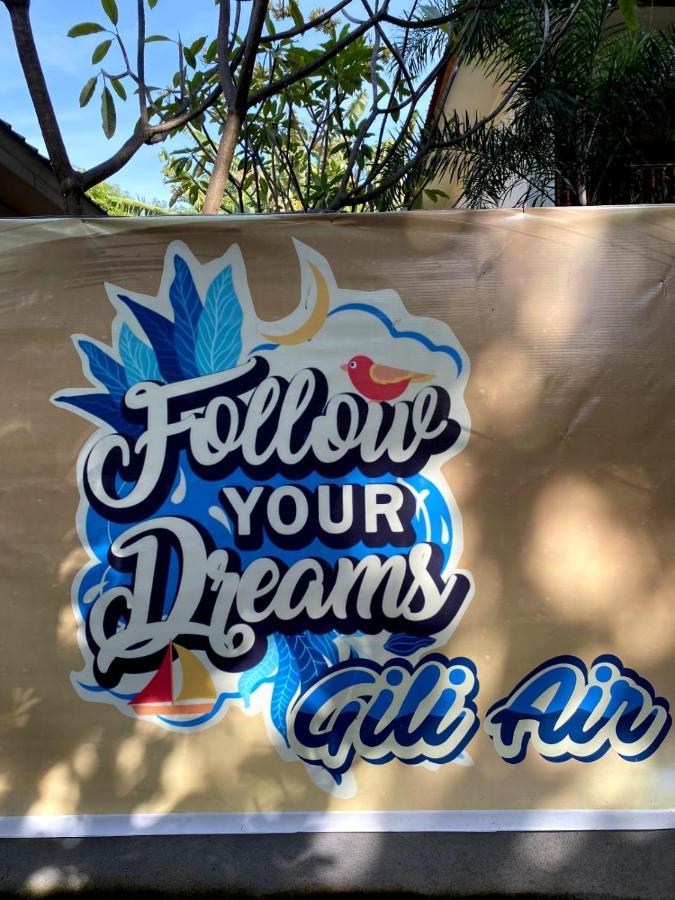 Follow Your Dreams Gili Air Exterior foto