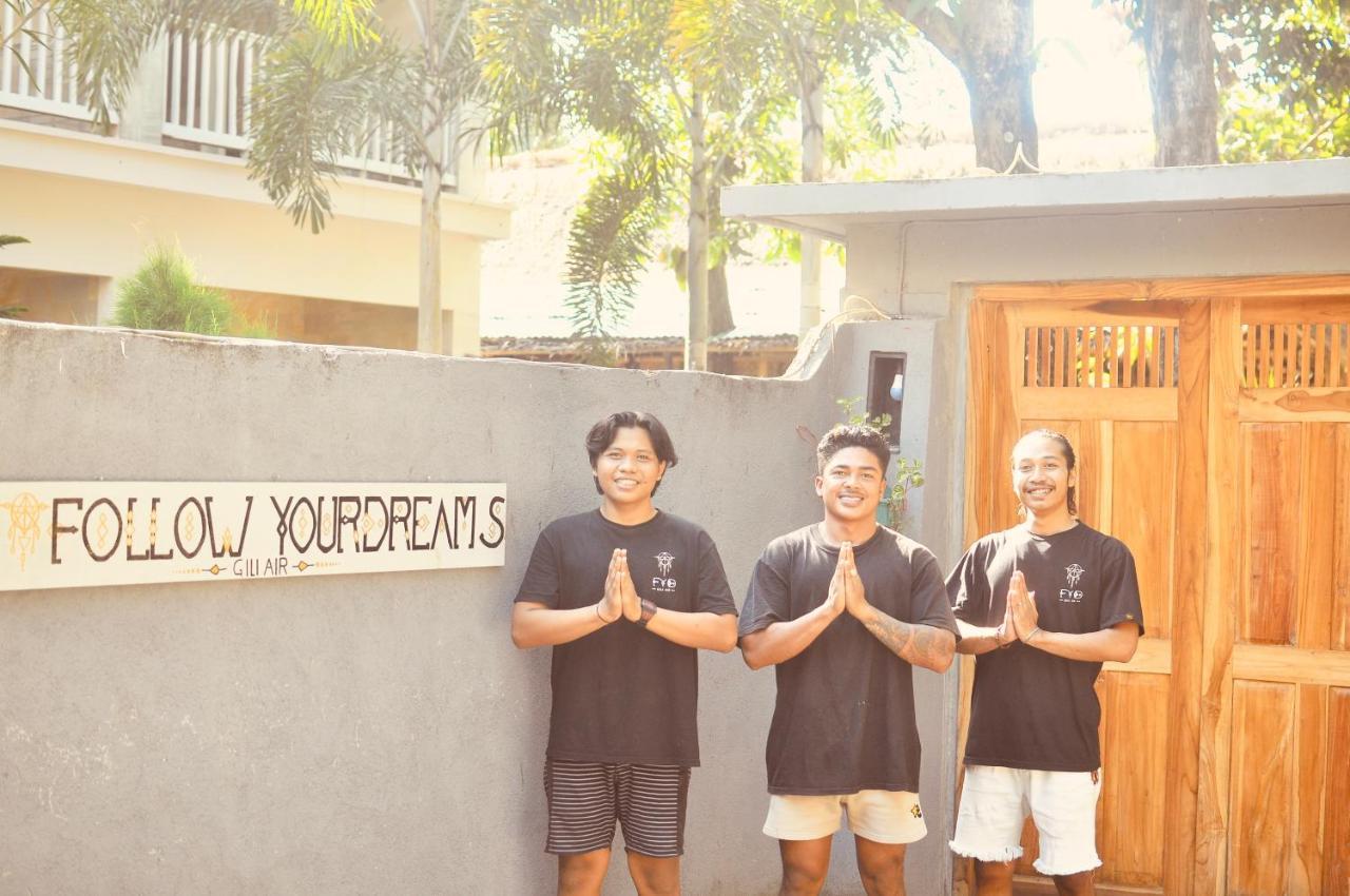Follow Your Dreams Gili Air Exterior foto